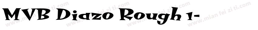 MVB Diazo Rough 1字体转换